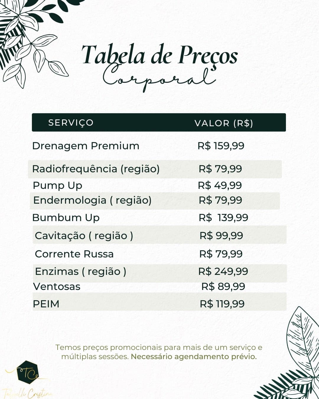 Tabela de Preços na Estética Tatyelli Cristina